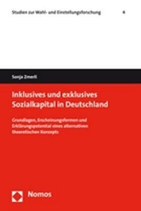 Inklusives und exklusives Sozialkapital in Deutschland (Paperback)