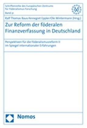 Zur Reform der foderalen Finanzverfassung in Deutschland (Paperback)