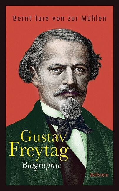 Gustav Freytag (Hardcover)