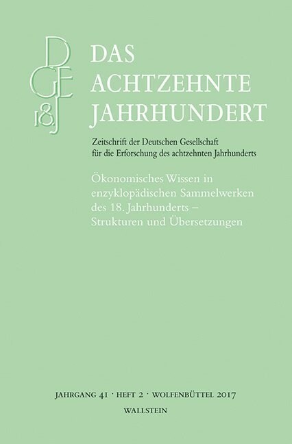 Okonomisches Wissen in enzyklopadischen Sammelwerken des 18. Jahrhunderts - Strukturen und Ubersetzungen (Paperback)