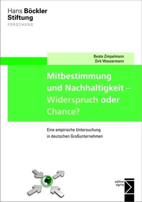 Mitbestimmung und Nachhaltigkeit - Widerspruch oder Chance？ (Paperback)