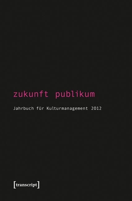 Zukunft Publikum (Paperback)