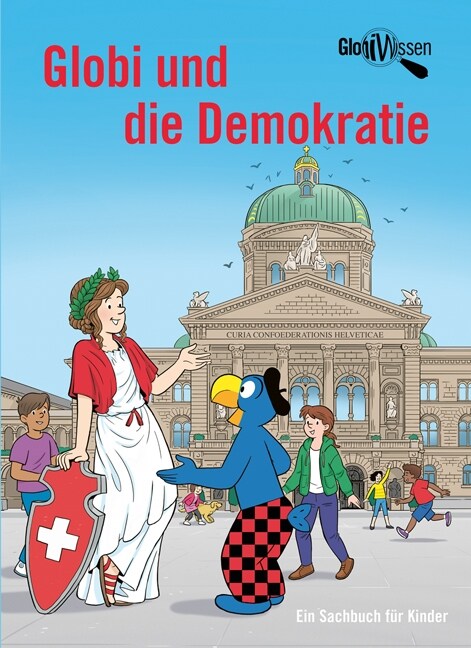 Globi und die Demokratie (Hardcover)