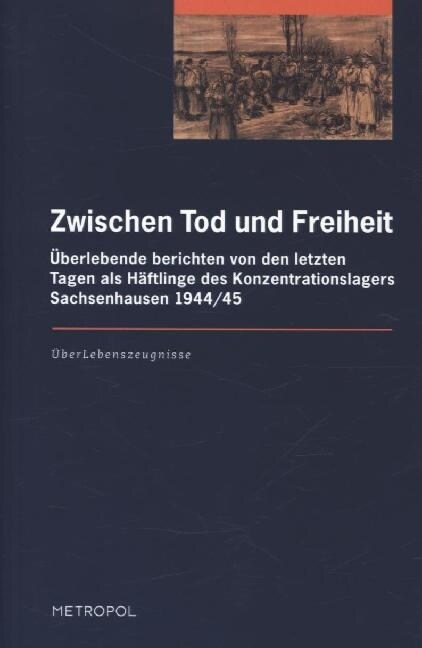 Zwischen Tod und Freiheit (Paperback)