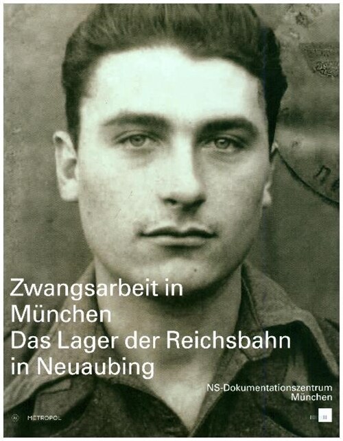 Zwangsarbeit in Munchen (Paperback)