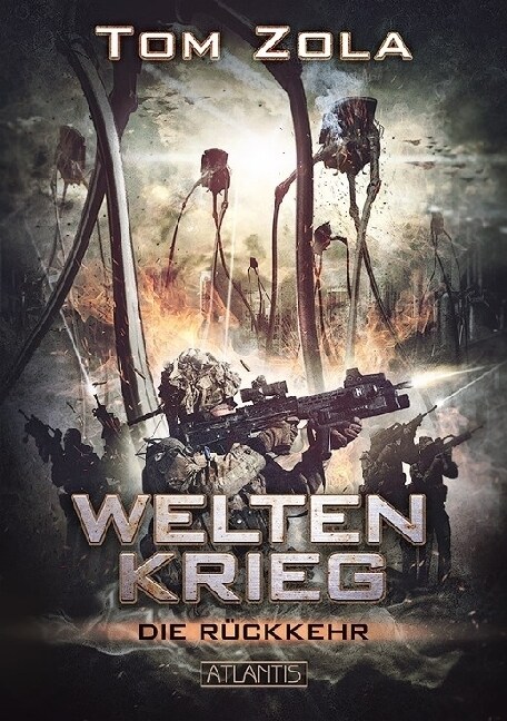 Weltenkrieg - Die Ruckkehr (Paperback)