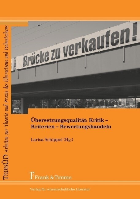 Ubersetzungsqualitat: Kritik - Kriterien - Bewertungshandeln (Paperback)