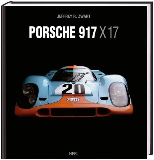 Porsche 917 X 17 (Hardcover)