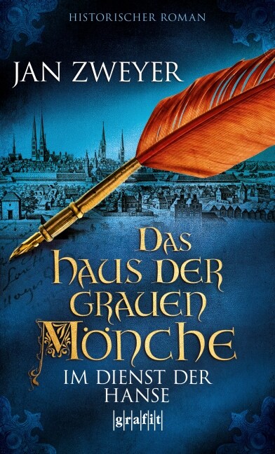 Das Haus der grauen Monche - Im Dienst der Hanse (Paperback)