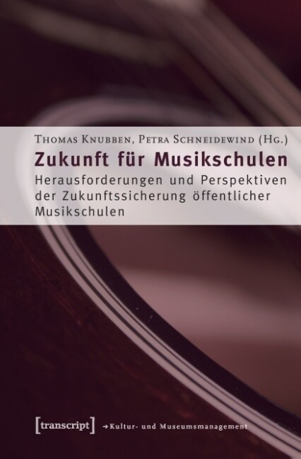 Zukunft fur Musikschulen (Paperback)