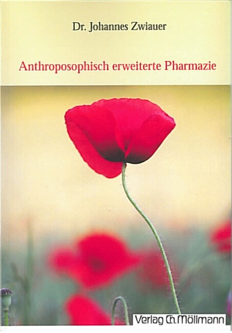 Anthroposophisch erweiterte Pharmazie (Paperback)