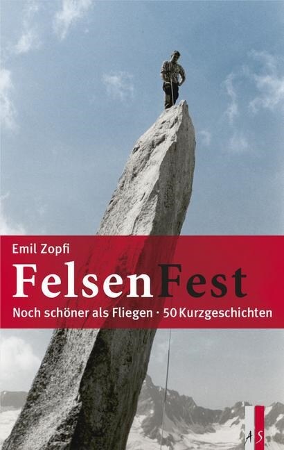 FelsenFest - Noch schoner als fliegen (Hardcover)