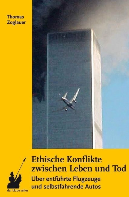 Ethische Konflikte zwischen Leben und Tod (Paperback)