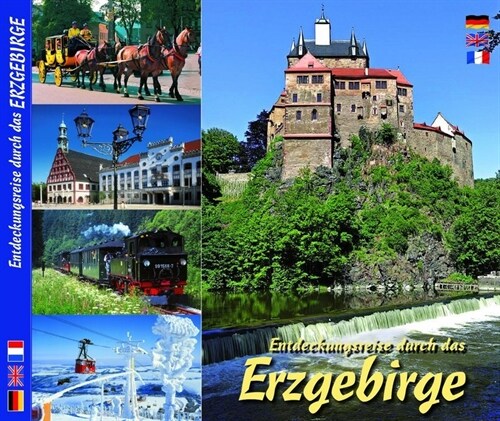 Erzgebirge - Entdeckungsreise durch das Erzgebirge / A Vouyage of discovery through the Erz Mountains / La decouverte de lErzgebirge (Paperback)