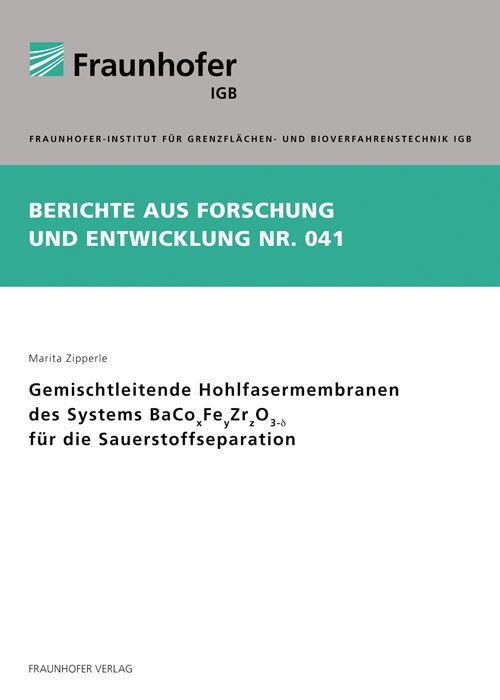 Gemischtleitende Hohlfasermembranen des Systems BaCoxFeyZrzO3-d fur die Sauerstoffseparation (Paperback)