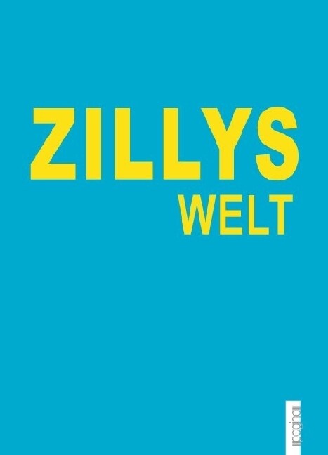 ZILLYS Welt (Hardcover)