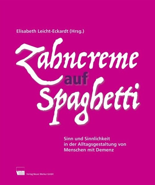 Zahncreme auf Spaghetti (Hardcover)