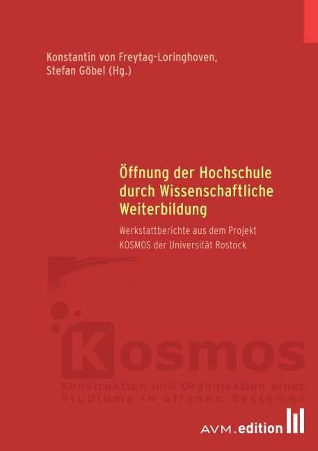 Offnung der Hochschule durch Wissenschaftliche Weiterbildung (Paperback)