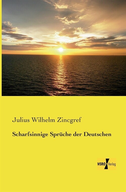 Scharfsinnige Spr?he der Deutschen (Paperback)