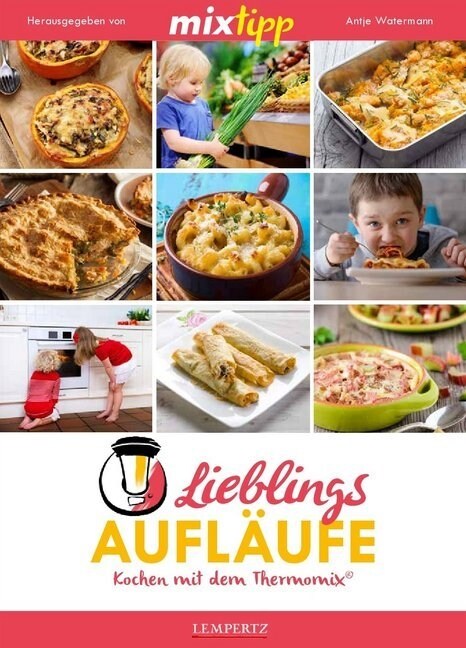 mixtipp Lieblings-Auflaufe (Paperback)