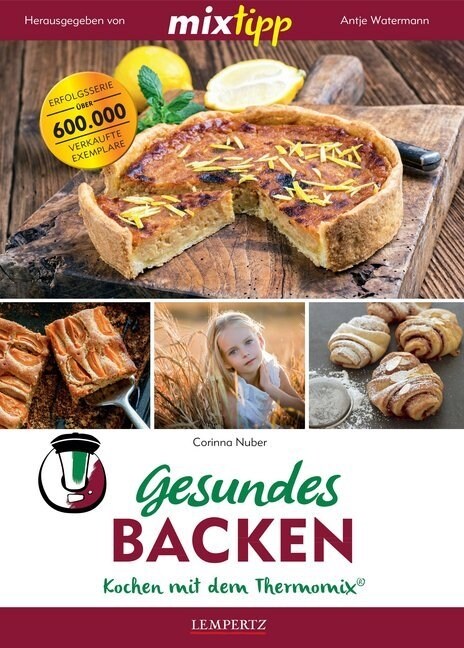 mixtipp: Gesundes Backen (Paperback)