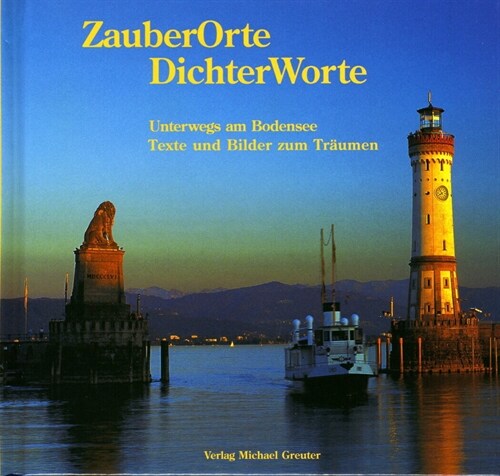 [중고] ZauberOrte DichterWorte, Unterwegs am Bodensee (Hardcover)