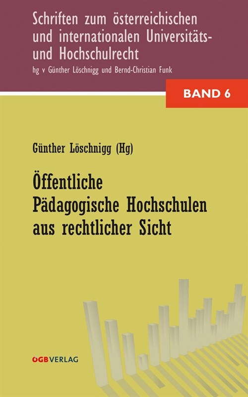 Offentliche Padagogische Hochschulen aus rechtlicher Sicht (f. Osterreich) (Paperback)