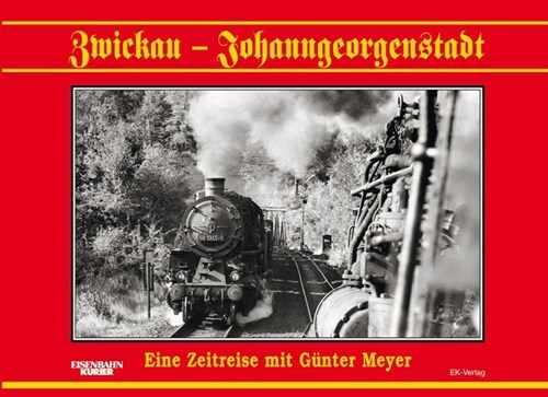 Zwickau - Johanngeorgenstadt (Hardcover)