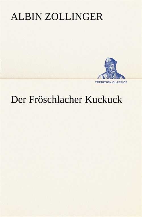 Der Froschlacher Kuckuck (Paperback)