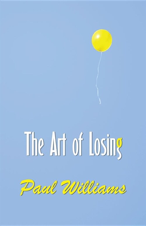 The Art of Losing (Paperback)