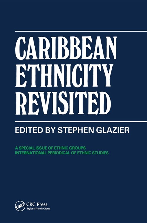 Caribbean Ethnicity Revisited (Paperback)