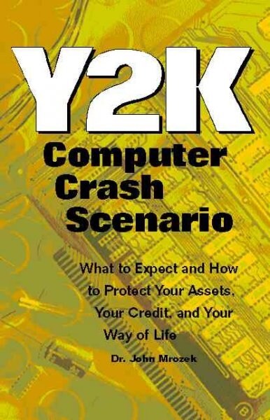 The Y2K Computer Crash Scenario (Paperback)