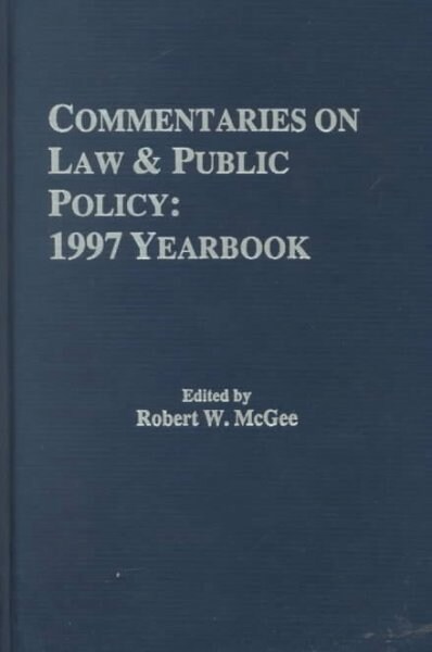 Commentaries on Law & Public Policy, 1997 Yearbook (Hardcover)