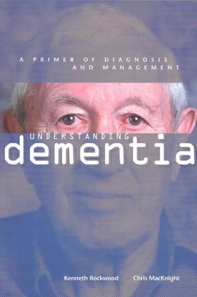 Understanding Dementia (Paperback)