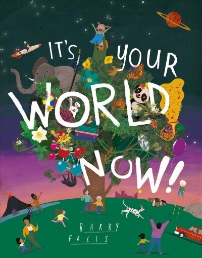 Its Your World Now! (Hardcover)