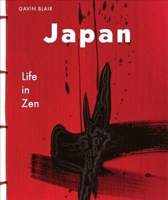 Zen in Japanese Culture: A Visual Journey Through Art, Design, and Life (Hardcover)