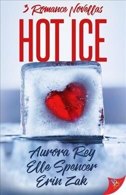 Hot Ice: Romance Novellas (Paperback)