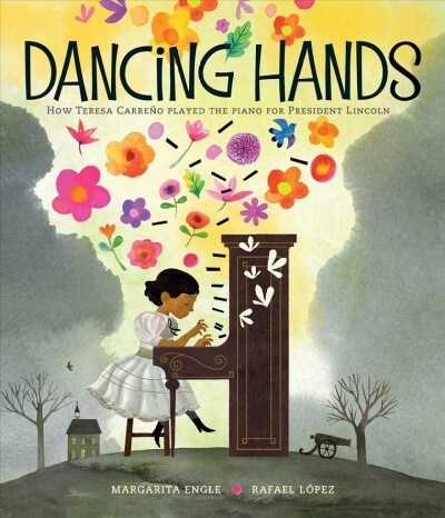 [중고] Dancing Hands: How Teresa Carre? Played the Piano for President Lincoln (Hardcover)