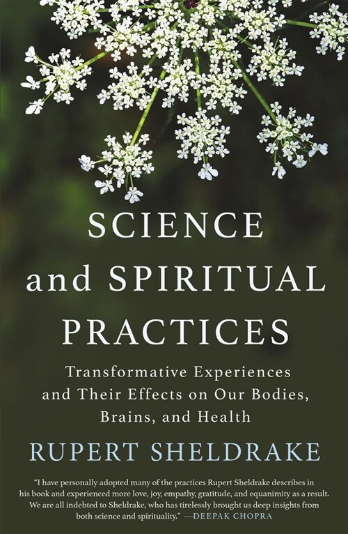 Science and Spiritual Practices: Transformative Experiences and Their Effects on Our Bodies, Brains, and Health (Paperback)