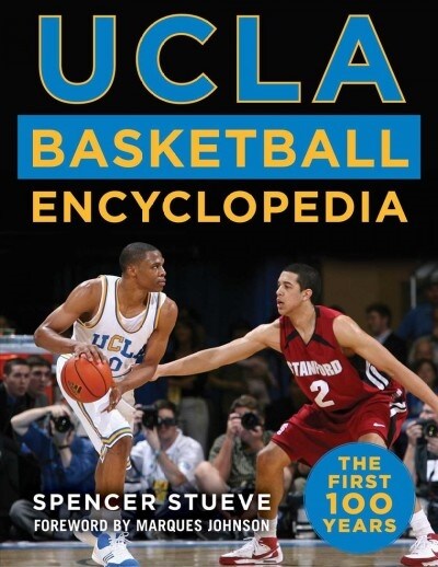 UCLA Basketball Encyclopedia: The First 100 Years (Paperback)