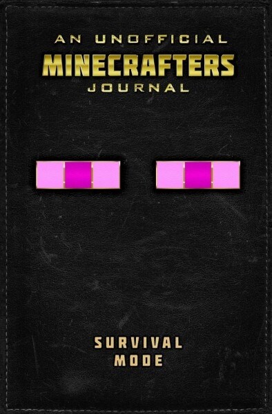 Unofficial Journal for Minecrafters: Survival Mode (Hardcover, Skyhorse Statio)