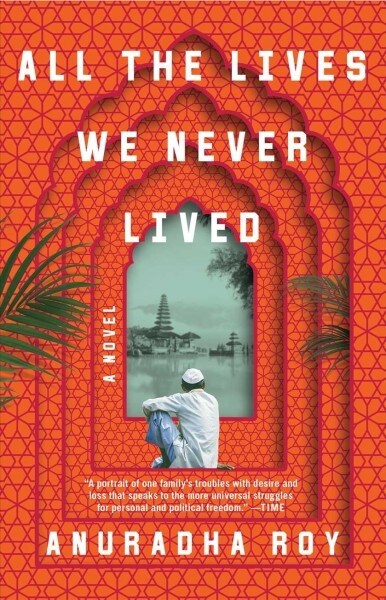 All the Lives We Never Lived (Paperback)