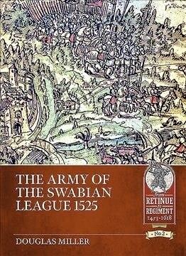 The Army of the Swabian League 1525 (Paperback)