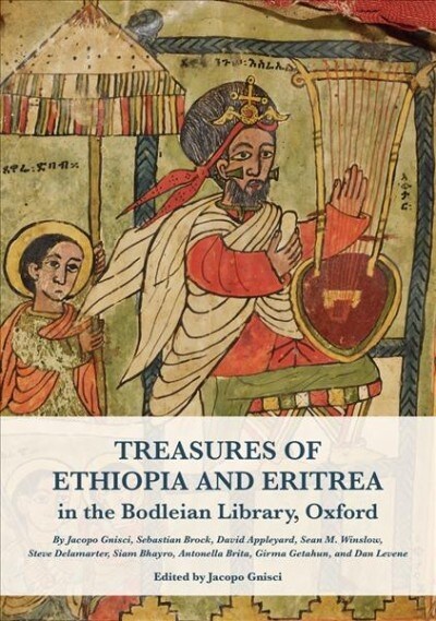 Treasures of Ethiopia and Eritrea in the Bodleian Library, Oxford (Hardcover)
