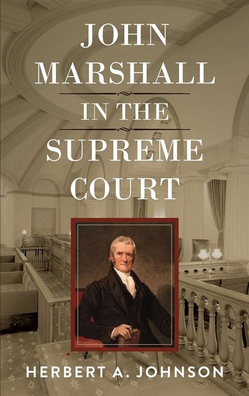John Marshall in the Supreme Court (Hardcover)