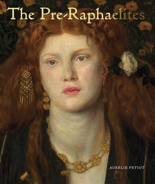 The Pre-raphaelites (Hardcover)