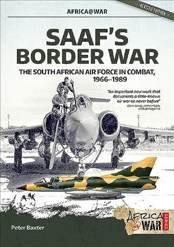 SaafS Border War : The South African Air Force in Combat 1966-89 (Paperback)