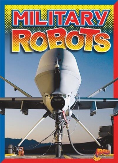 Military Robots (Paperback)