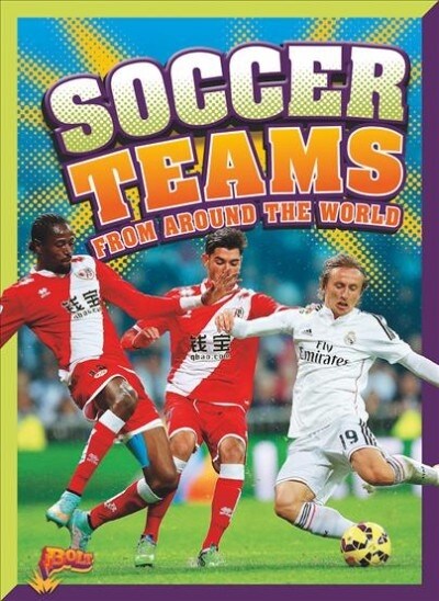 Soccer Teams from Around the World (Paperback)