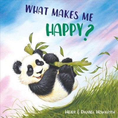What Makes Me Happy? (Hardcover)